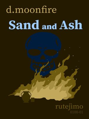 cover image of Sand and Ash